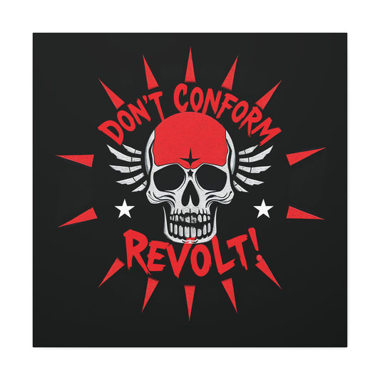 Don’t Conform Punk Wall Art  36x36 Stretched Canvas Print | Large Canvas Artwork