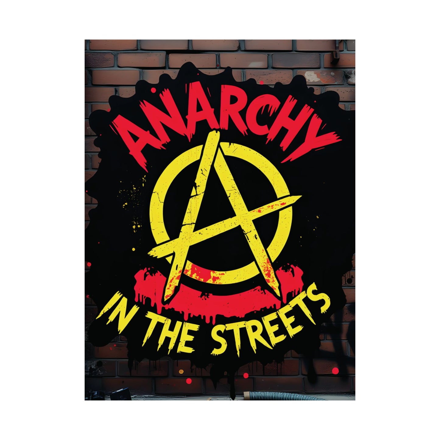 Anarchy in the Streets - Bold Graffiti-Inspired Matte Poster